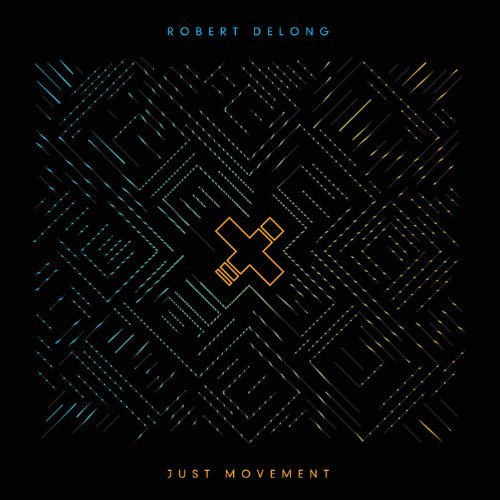 Robert Delong/Just Movement