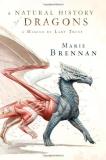 Marie Brennan A Natural History Of Dragons A Memoir By Lady Trent 