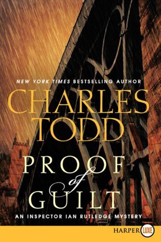 Charles Todd/Proof of Guilt@LARGE PRINT