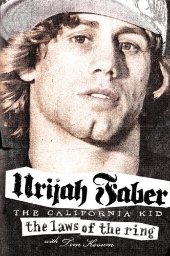 Faber,Urijah/ Keown,Tim (CON)/The Laws of the Ring@Reprint