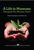 Greg Stevens Life In Museums Managing Your Museum Career 