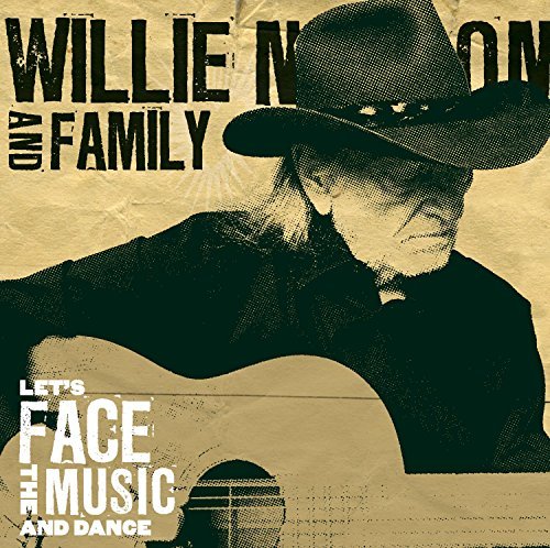 Willie Nelson/Let's Face The Music & Dance@Let's Face The Music & Dance