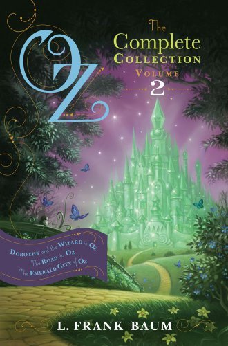 L. Frank Baum/Oz, the Complete Collection, Volume 2@ Dorothy and the Wizard in Oz/The Road to Oz/The E