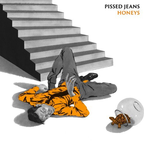 Pissed Jeans/Honeys@Incl. Digital Download
