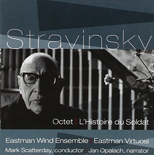 I. Stravinsky/Octet/L'Histoire Du Soldat@Eastman Wind Ensemble