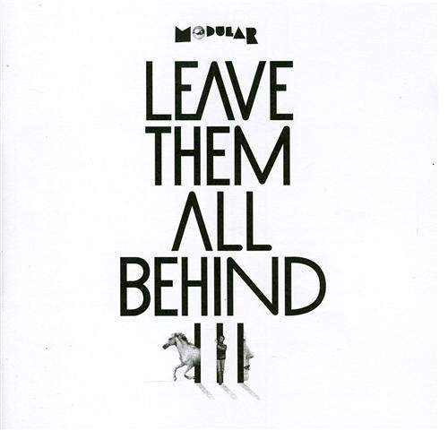 Modular Presents/Vol. 3-Leave Them All Behind@Import-Aus@2 Cd