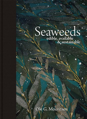 Ole G. Mouritsen Seaweeds Edible Available And Sustainable 