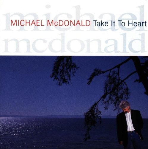 MCDONALD,MICHAEL/TAKE IT TO HEART
