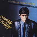 Bryan Ferry/Bride Stripped Bare