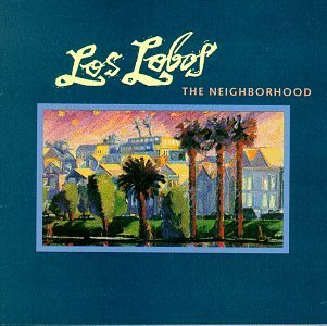 Los Lobos/Neighborhood@Cd-R