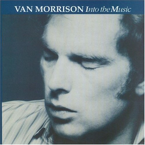 Van Morrison/Into The Music