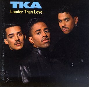 Tka/Louder Than Love