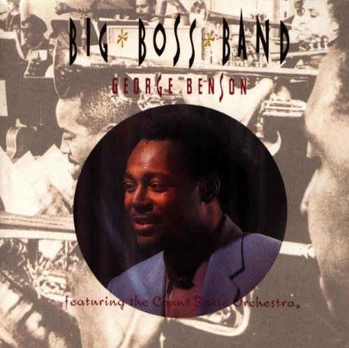 George Benson/Big Boss Band