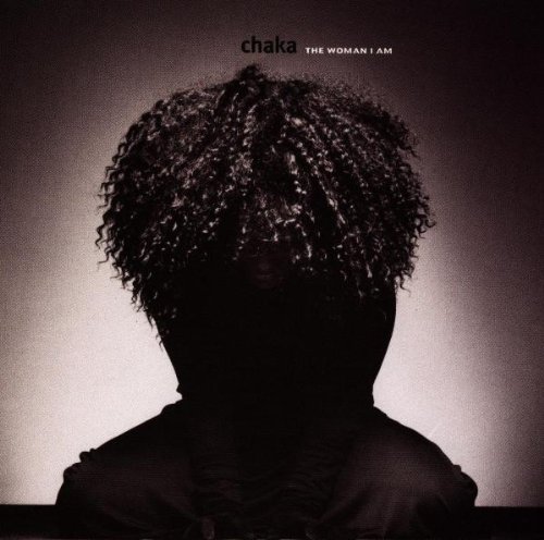 Chaka Khan/Woman I Am