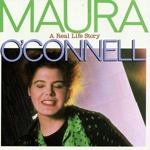 Maura O'Connell/Real Life Story