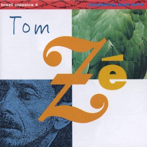 Tom Ze/Brazilian Classics 4 - David B