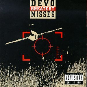 Devo Greatest Misses Explicit Version 