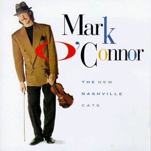 Mark O'Connor/New Nashville Cats