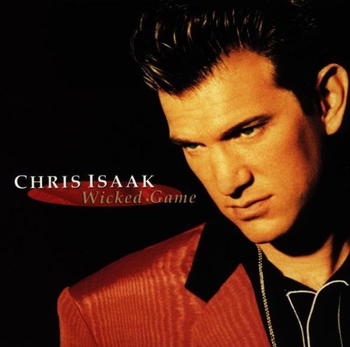 Chris Isaak/Wicked Game-Anthology