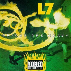 L7/Bricks Are Heavy@Explicit Version