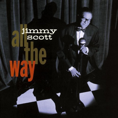 Jimmy Scott/All The Way