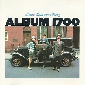 Peter Paul & Mary/Album 1700@Album 1700
