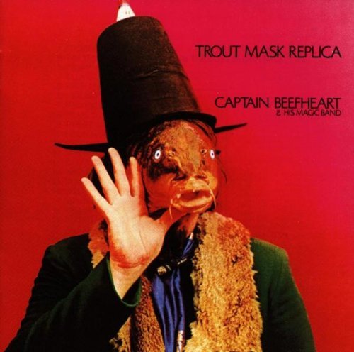 Captain Beefheart/Trout Mask Replica