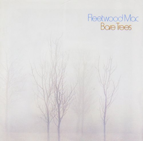 Fleetwood Mac/Bare Trees