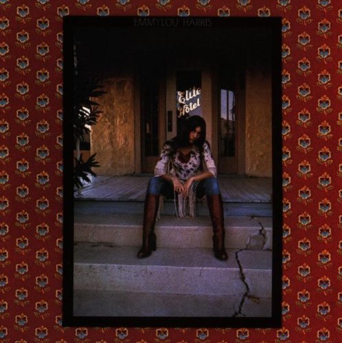 Emmylou Harris/Elite Hotel