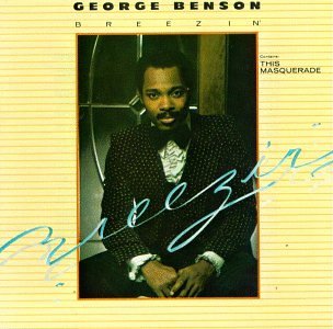 BENSON,GEORGE/BREEZIN'