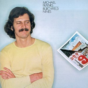 Michael Franks/Burchfield Nines