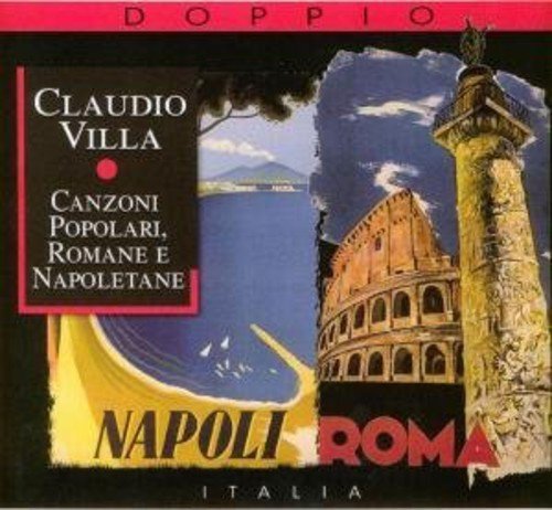 Claudio Villa/Canzoni Popolari-Romane E Napo@Import-Gbr
