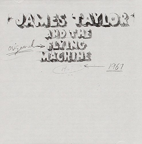 James Taylor/Original Flying Machine 1967