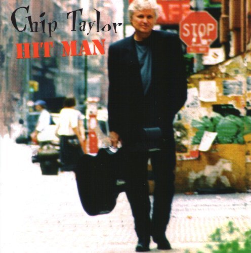 Chip Taylor/Hit Man