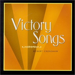 Robert Crenshaw/Victory Songs