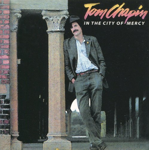 Tom Chapin/In The City Of Mercy
