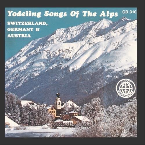 Yodeling Songs Of The Alps/Yodeling Songs Of The Alps