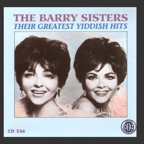Barry Sisters/Their Greatest Yiddish Hits