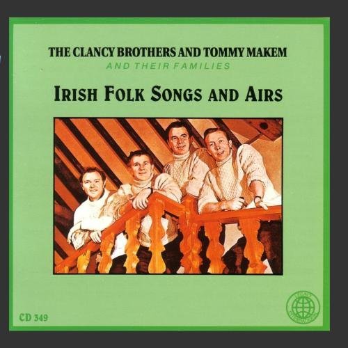 Clancy Brothers/Makem/Irish Folk Songs & Airs
