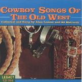 Lomax Mccurdy Cowboy Songs Of The Old West 
