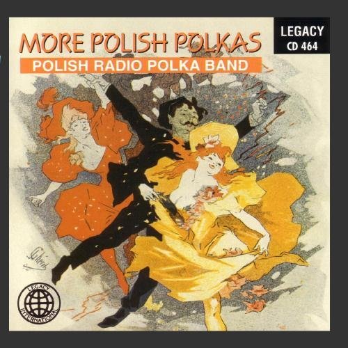Polish Radio Polka Band/More Polish Polkas