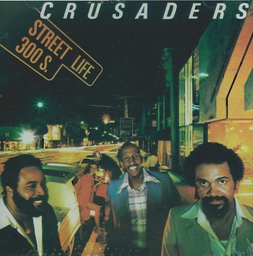 Crusaders/Street Life