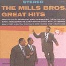 Mills Brothers/Greatest Hits
