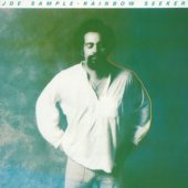 Joe Sample/Rainbow Seeker