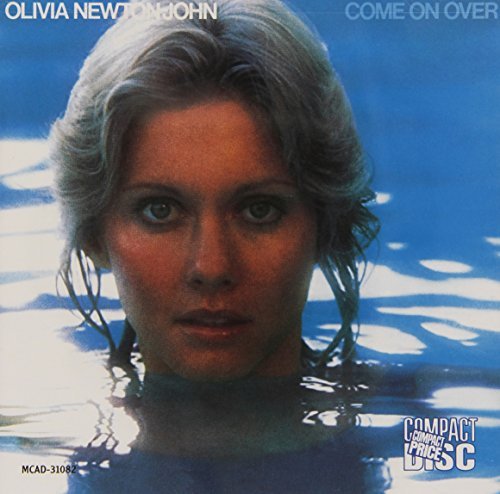Olivia Newton-John/Come On Over