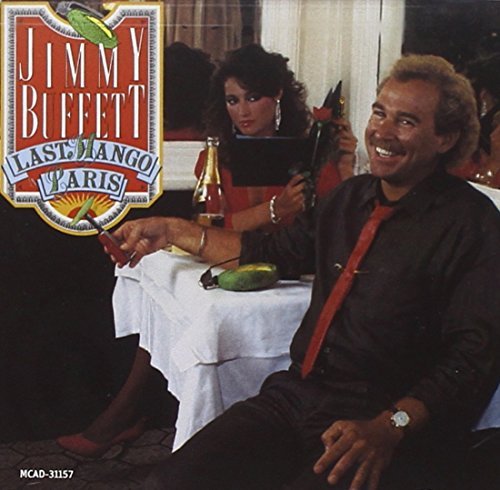 Jimmy Buffett/Last Mango In Paris