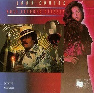 John Conlee/Rose Colored Glasses