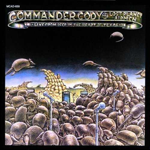 Commander Cody/Deep In The Heart Of Texas