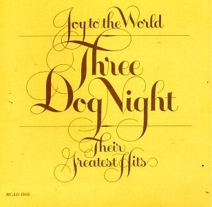 THREE DOG NIGHT/JOY TO THE WORLD-BEST