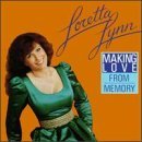 Loretta Lynn/Making Love From Memory